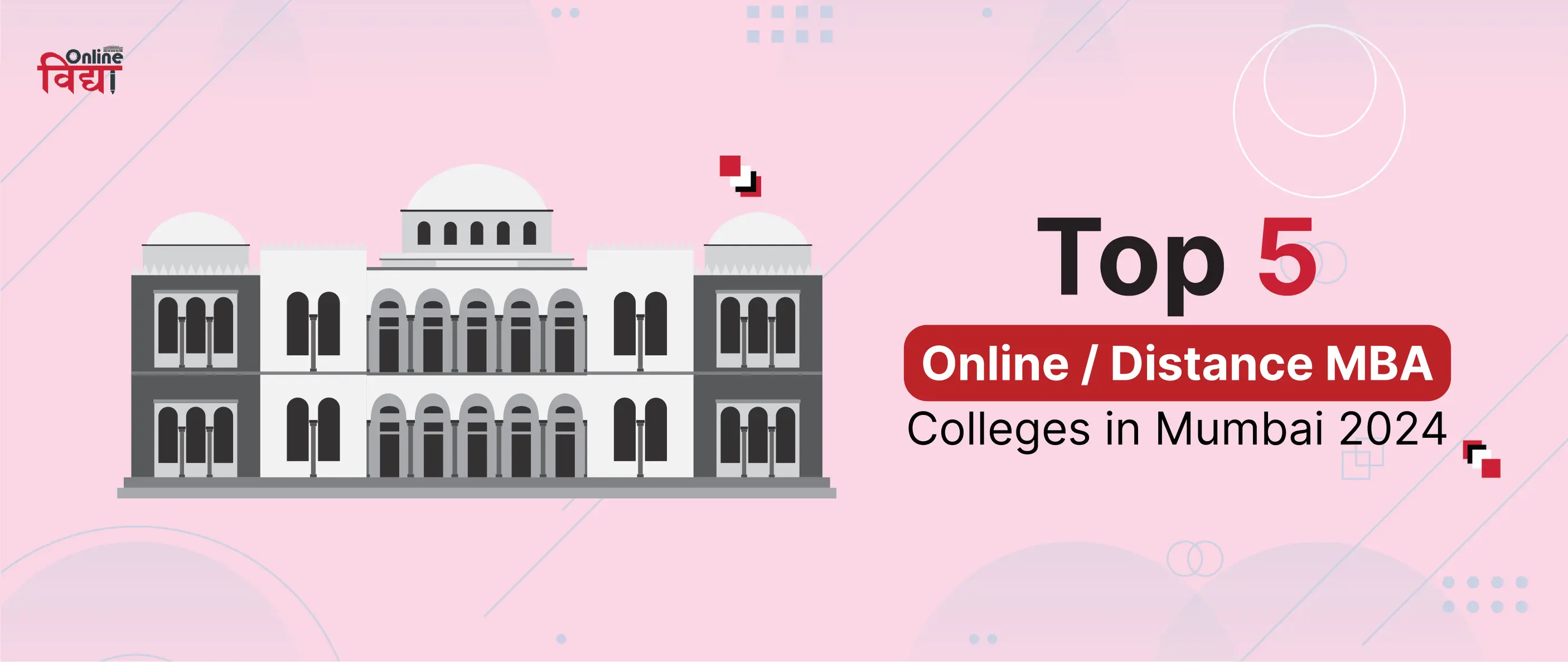 Top 5 Online/Distance MBA Colleges in Mumbai 2024